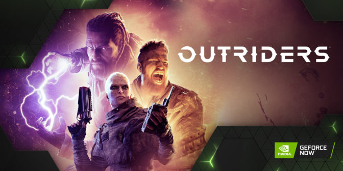 Play Outriders on GeForce NOW