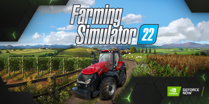Farming Simulator 22 on GeForce NOW