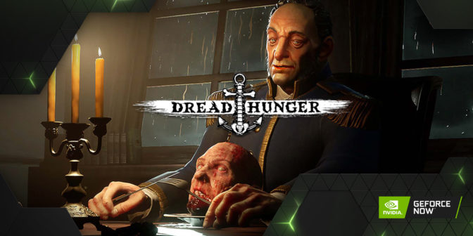 Dread Hunger at GeForce NOW
