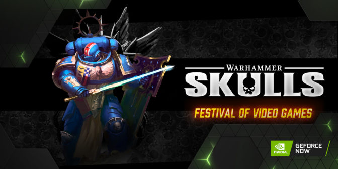 Warhammer Skulls Fest on GeForce NOW
