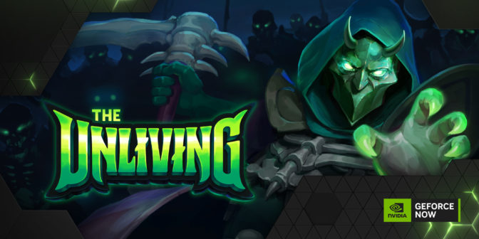 The Unliving on GeForce NOW