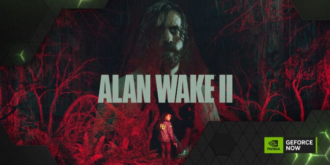 Alan Wake 2 coming to GeForce NOW