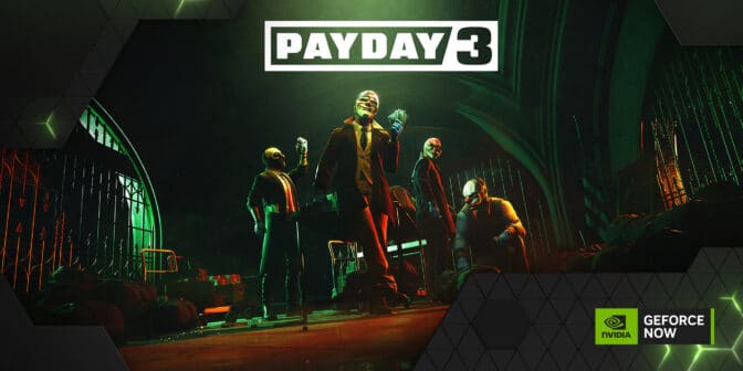 PAYDAY 2 coming to GeForce NOW