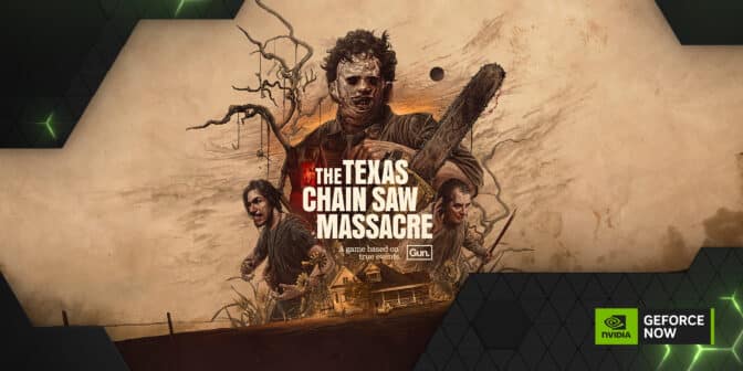 The Texas Chain Saw Massacre on GeForce NOW