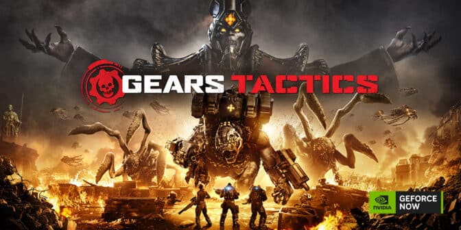 Gears Tactics on GeForce NOW