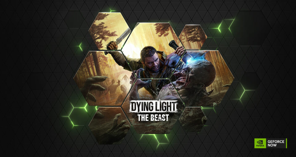 Dying Light: The Beast on GeForce NOW