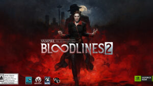 Fangs Out, Frames Up: ‘Vampire: The Masquerade — Bloodlines 2’ Leads a Killer GFN Thursday