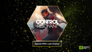 Contain the Chaos: ‘CONTROL Resonant’ Launches on GeForce NOW